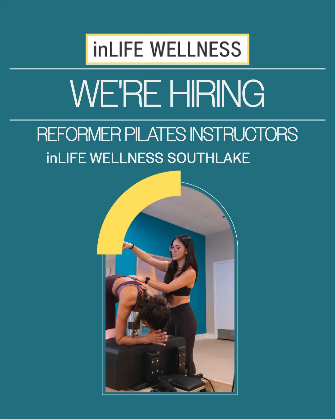 inLIFE Wellness Southlake is hiring Reformer Pilates instructors
